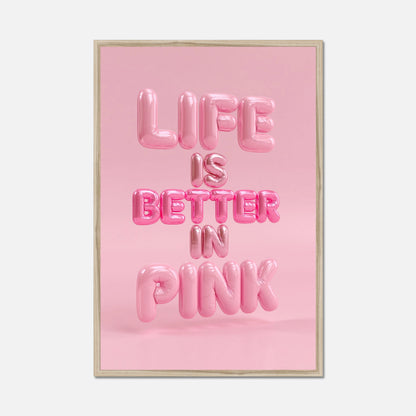 Life Is Better In Pink - Glam & Gloss