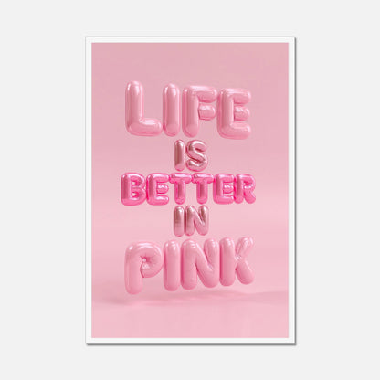Life Is Better In Pink - Glam & Gloss