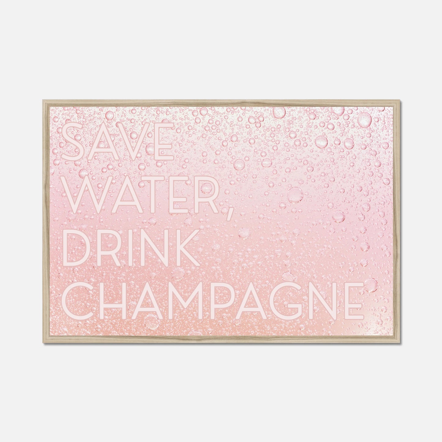 Save Water, Drink Champagne - Glam & Gloss