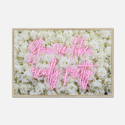 You're Like, Really Pretty - Glam & Gloss