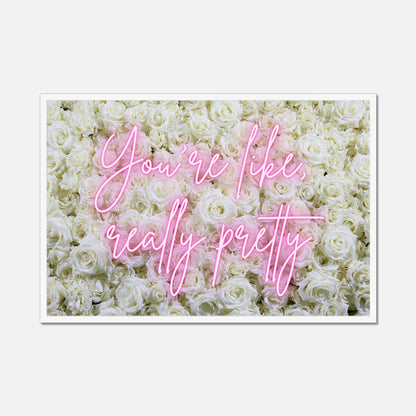 You're Like, Really Pretty - Glam & Gloss